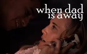Когда папы нет дома