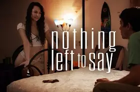 Нечего сказать